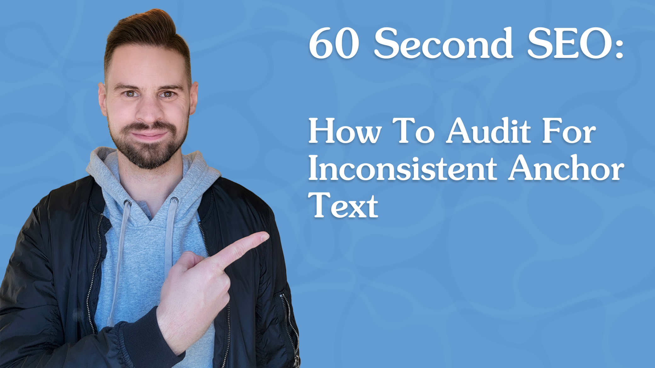 How To Audit For Inconsistent Anchor Text featured cover image