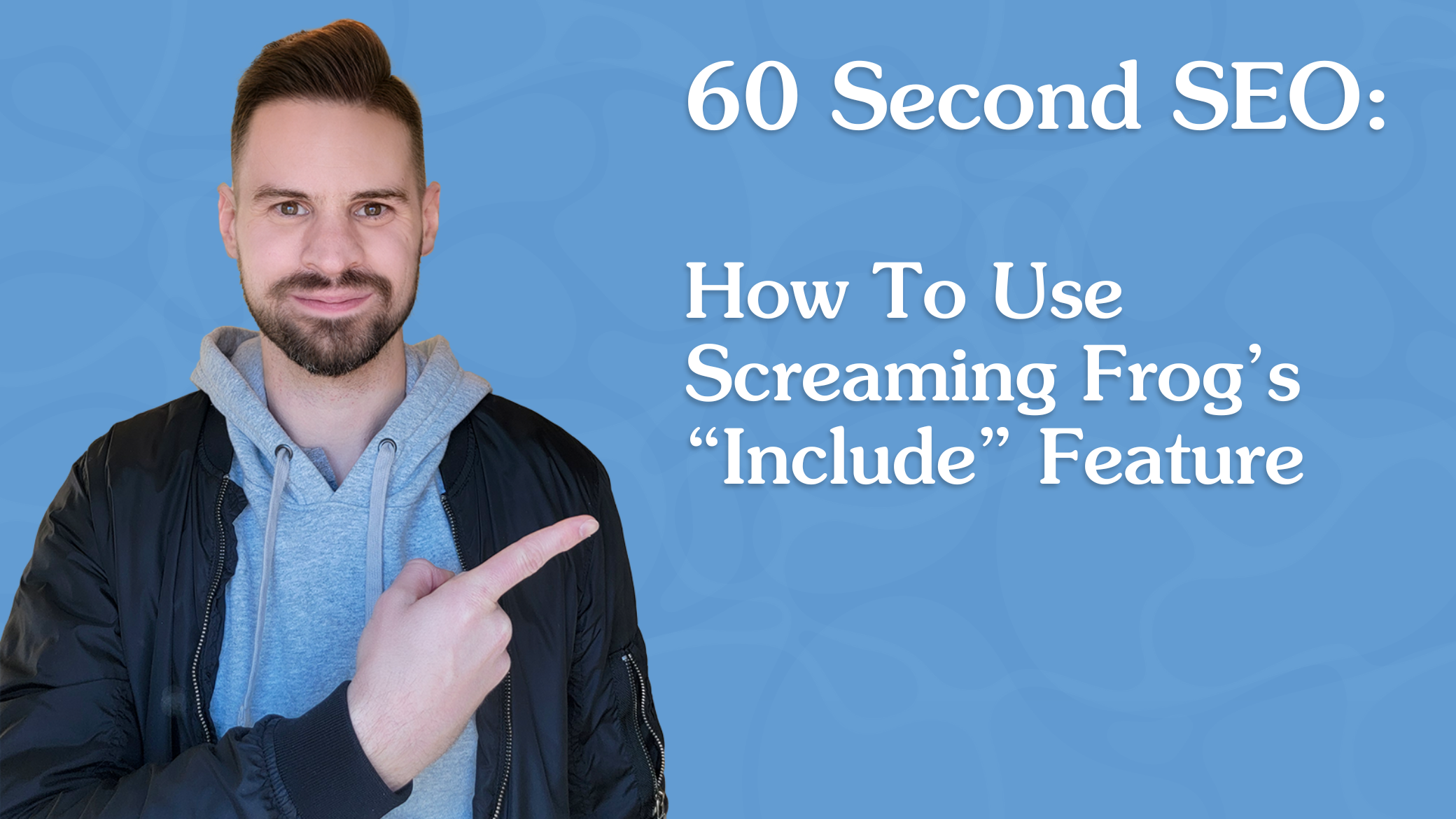 How To Use Screaming Frog’s “Include” Feature featured cover image